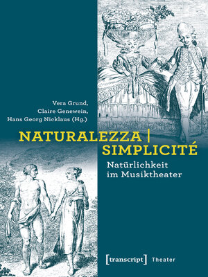 cover image of Naturalezza | Simplicité – Natürlichkeit im Musiktheater